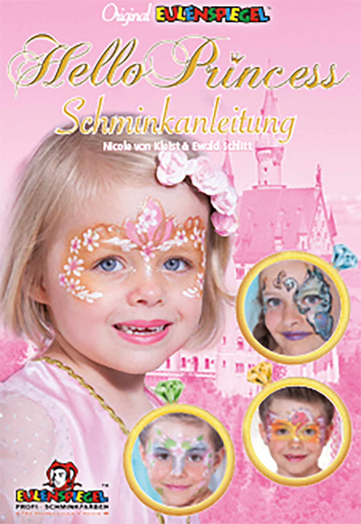 Die Große Hello Princess Schminkanleitung 