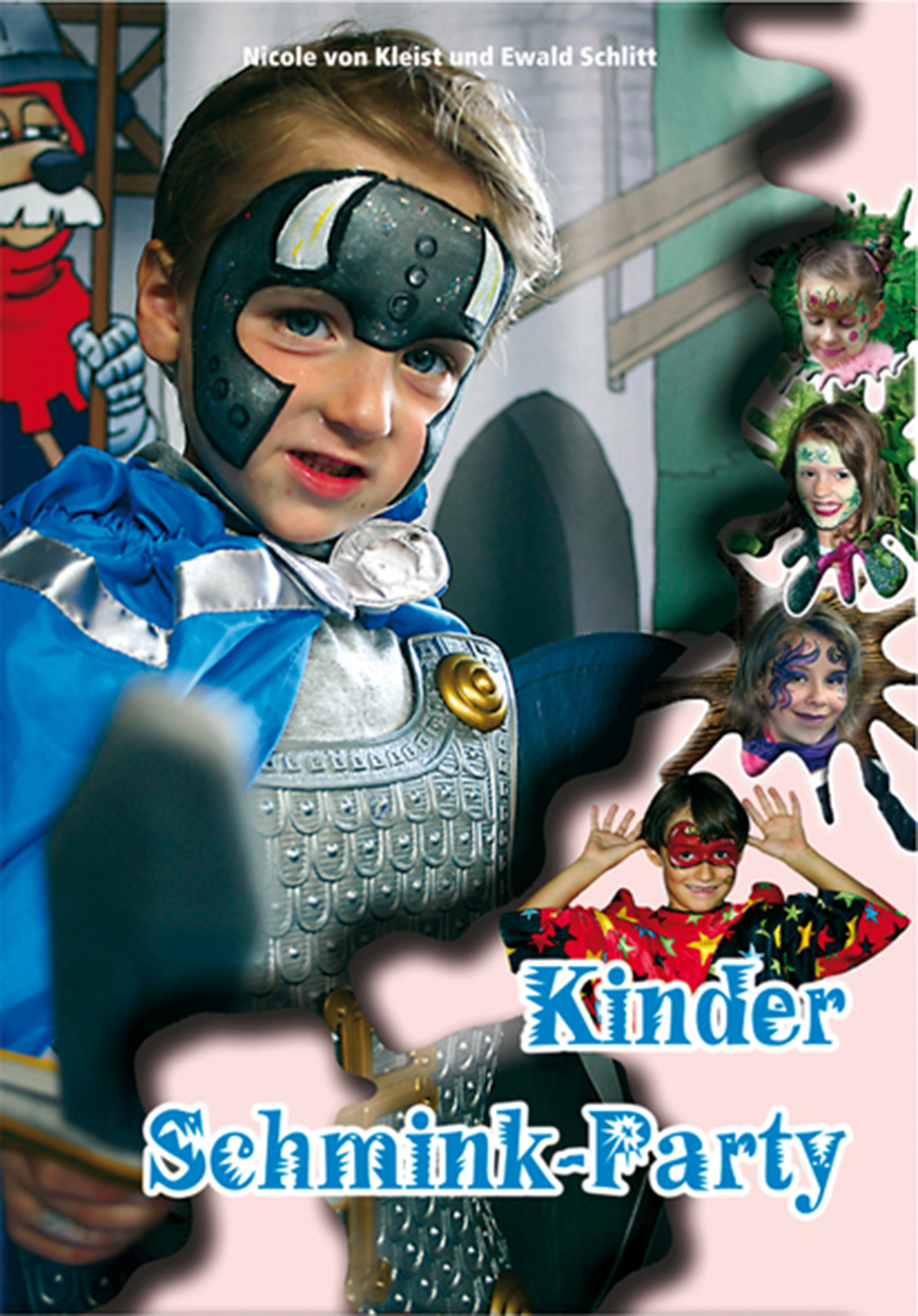 Kinder Schmink-Party Tolle Schmink-Ideen für jede Party